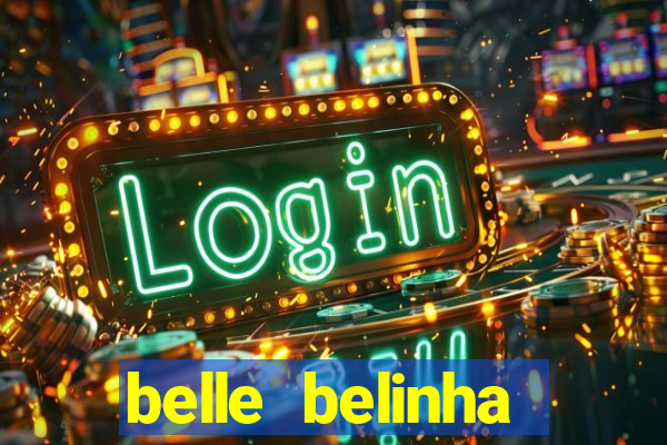 belle belinha privacy vazados